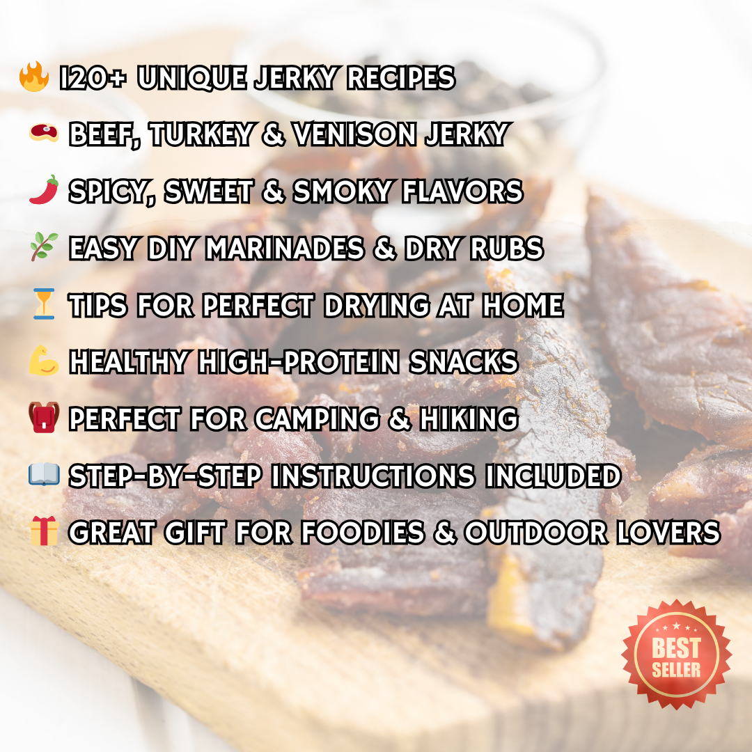 120+ Homemade Jerky Recipes Ebook | Beef, Turkey, Venison Jerky | DIY Jerky Marinades & Seasonings | High Protein Snack Cookbook - Savvy Spot Online