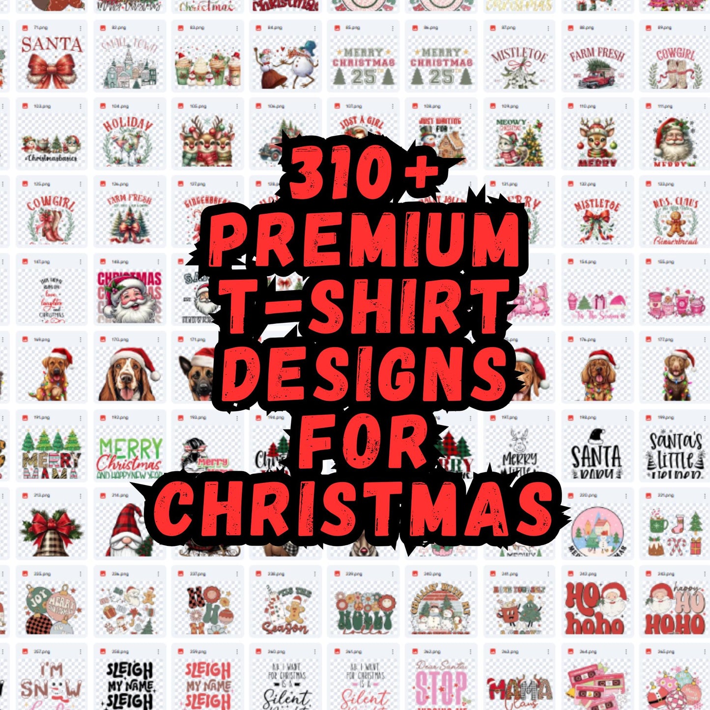 Christmas SVG Bundle 310+ Files | T-Shirt Designs | Sublimation PNG EPS | Holiday Craft Cut Files | Digital Download