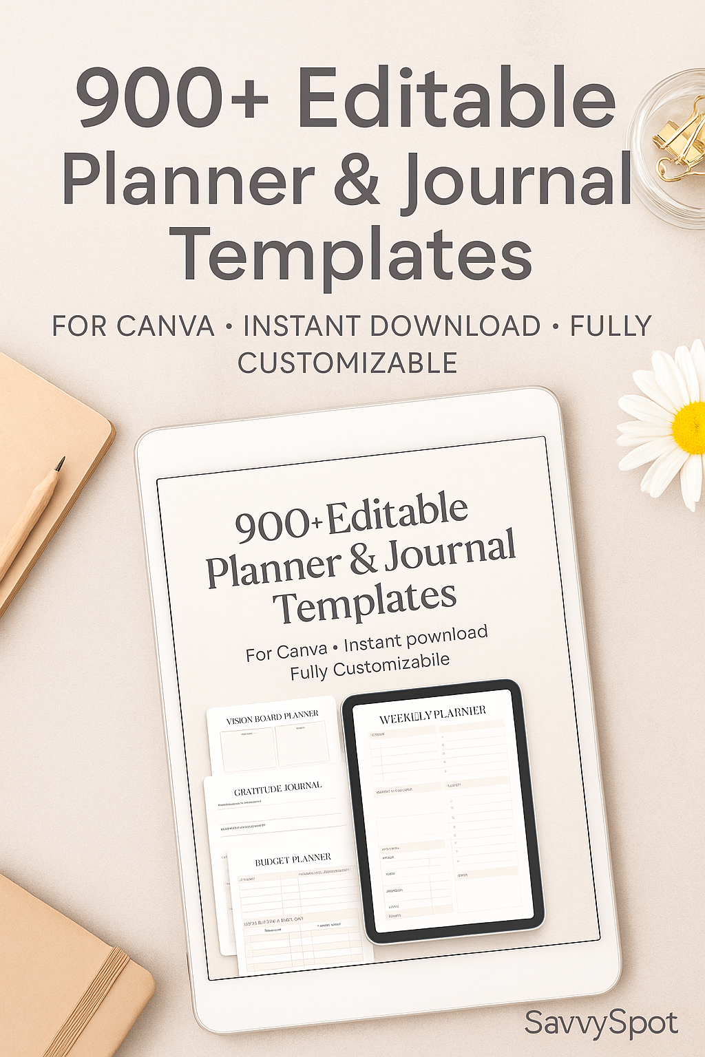 900+ Ultimate Editable Planner & Journal Templates for Canva | Digital Download | Instant Access | Printable | Editable - Savvy Spot Online