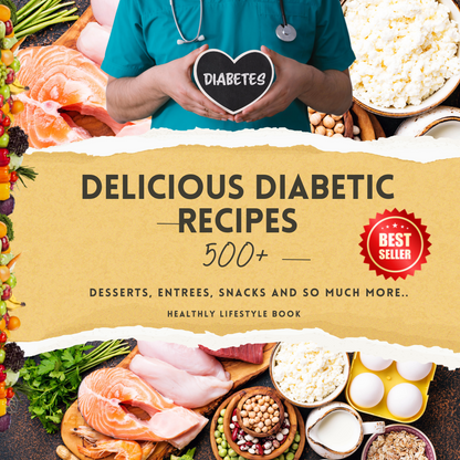 500 Diabetic-Friendly Recipes eBook | Low-Carb, Low-Sugar, Delicious Meals for Healthy Living - Savvy Spot Online