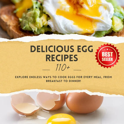 111 Delectable Egg Recipes: The Ultimate Guide to Delicious Egg Dishes for Every Meal! - Savvy Spot Online