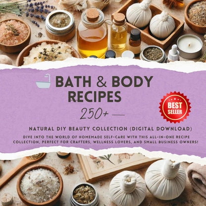 250+ Bath & Body Recipes | Natural DIY Beauty Collection (Digital Instant Download) - Savvy Spot Online