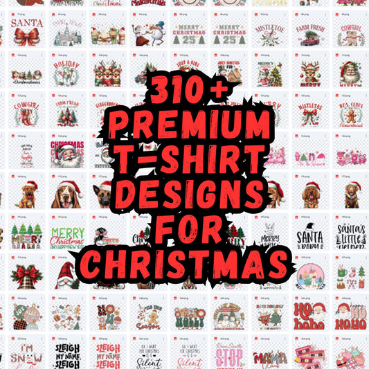 Christmas SVG Bundle 310+ Files | T-Shirt Designs | Sublimation PNG EPS | Holiday Craft Cut Files | Digital Download